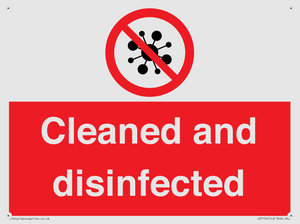 Cleaned and disinfected